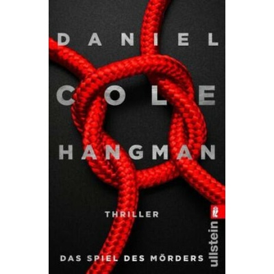 Hangman. Das Spiel des Mörders | Daniel Cole, Conny Lösch