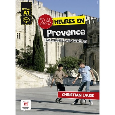 24 heures en Provence + MP3 online - neuveden