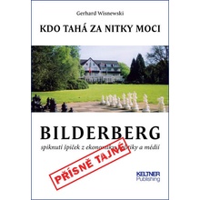 Bilderberg Kdo tahá za nitky moci