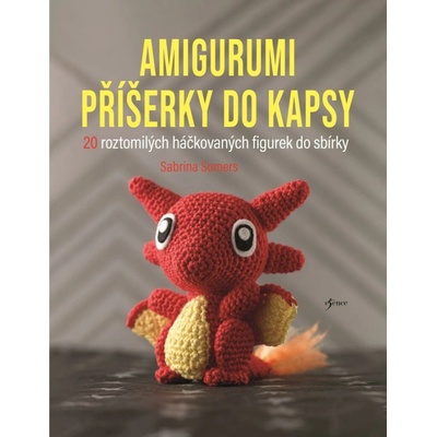 Amigurumi příšerky do kapsy - Sabrina Somers