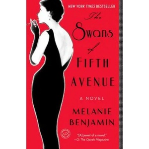 Swans of Fifth Avenue | Melanie Benjamin (ISBN: 9780345528704)