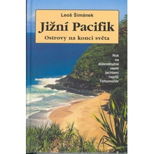 Jižní Pacifik - Ostrovy na konci světa - Leoš Šimánek