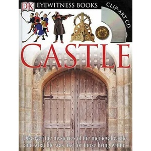Eyewitness Castle | Christopher Gravett, Geoff Dann (ISBN: 9780756637699)