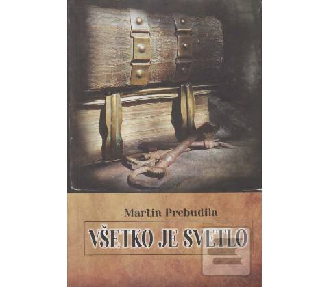 Všetko je svetlo