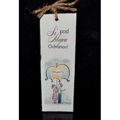 Tabuľka drevená obdĺžnik 6x18cm Si pod mojou ochranou