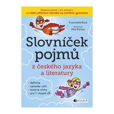 Slovníček pojmů z českého jazyka a literatury - František Brož