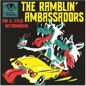 Ramblin' Ambassadors - Por El Etajo Instro-Mundial (LP) (8721018013647)