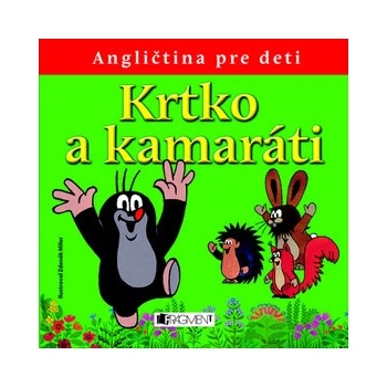 Krtko a kamaráti