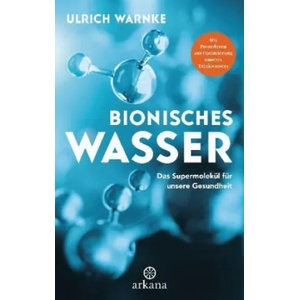 Bionisches Wasser | Ulrich Warnke (ISBN: 9783442342471)