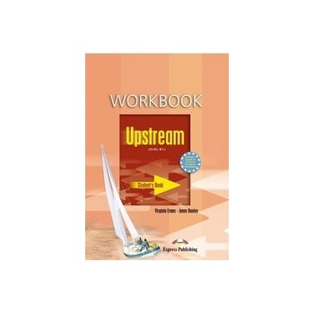 Upstream B1+ Workbook Evans Virginia