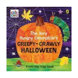 Very Hungry Caterpillar's Creepy-Crawly Halloween | Eric Carle (ISBN: 9780241457924)