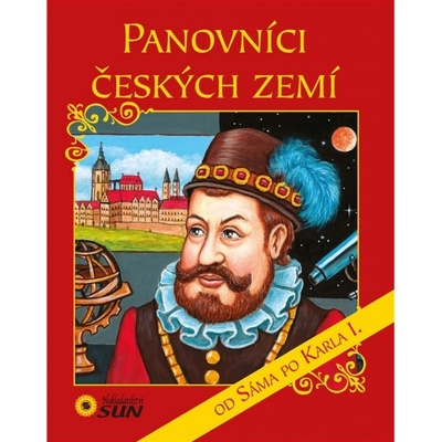 Bauer Petr, Dřišťánová K. - Panovníci českých zemí
