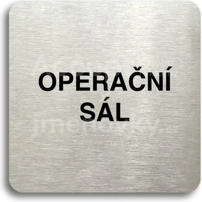 ACCEPT Piktogram operační sál - stříbrná tabulka - černý tisk bez rámečku