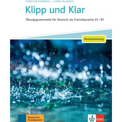 Klipp und Klar Grundstufe - Neuausgabe - Christian Fandrych