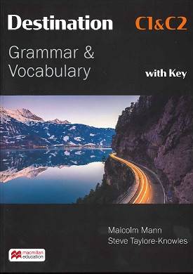 Destination C1&amp;C2 Upper Intermediate Student Book +key [ペーパーバック] Mann，Malcolm; Taylore-Knowles，Steve Destination C1/C2 - Student's Book with answer key. New