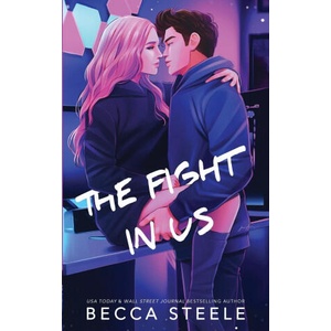 The Fight In Us - Special Edition | Steele (ISBN: 9781915467164)