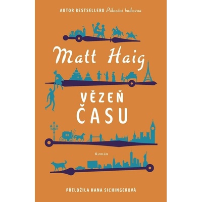 Vězeň času - Matt Haig