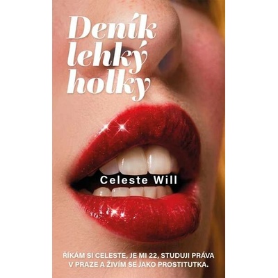 Deník lehký holky - Celeste Will