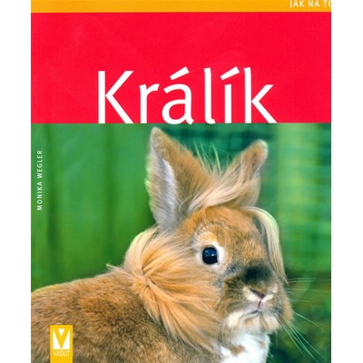 Králík - Monika Weglerová