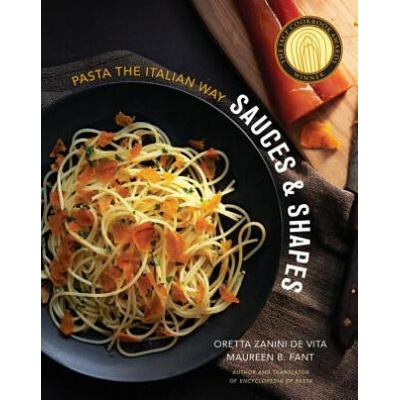 Sauces & Shapes | Oretta Zanini De Vita, Maureen B. Fant
