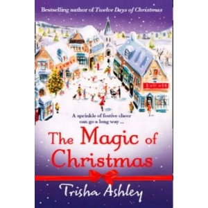 Magic of Christmas | Trisha Ashley (2011)