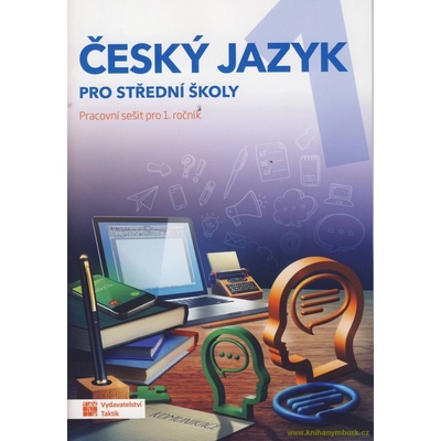 Český jazyk 1 - pracovní sešit pro SŠ – Sleviste.cz