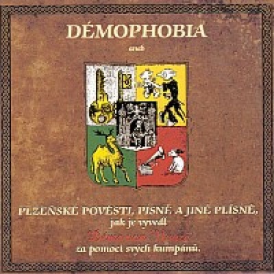 Démophobia - Plzeňské pověsti,písně a jiné plísně CD