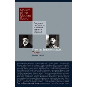 From the Sultan to Ataturk | Andrew Mango (ISBN: 9781905791651)