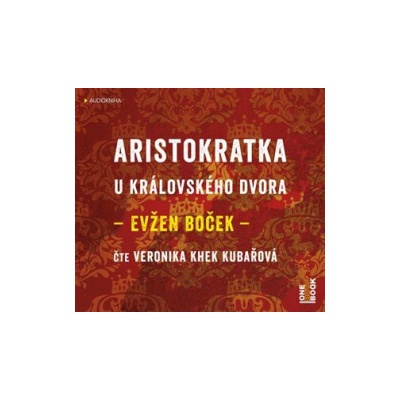 Boček, Evžen - Aristokratka u královského dvora