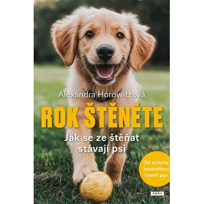 Rok štěněte - Alexandra Horowitzová