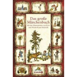 Das große Märchenbuch | Ruth Koser-Michaels, Martin Koser-Michaels (2013)