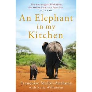 Elephant in My Kitchen (ISBN: 9781509864928)