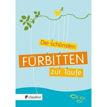 Die schnsten Frbitten zur Taufe