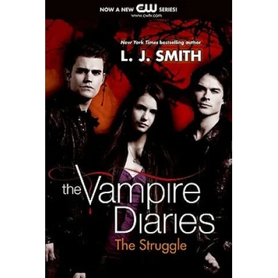 The Vampire Diaries - The Struggle | Lisa Jane Smith