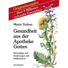 Gesundheit aus der Apotheke Gottes