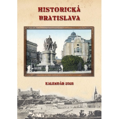 K-Historická Bratislava 2025-nástenný autor neuvedený