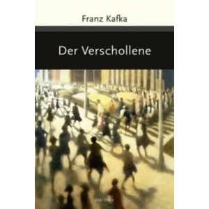 Der Verschollene | Franz Kafka (ISBN: 9783730602348)