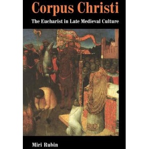 Corpus Christi | Miri Rubin (ISBN: 9780521438056)