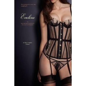 Createspace Independent Publishing Platform Eveline (In Three Complete Volumes): The Amorous Exploits of a Lady of Fashion | Locus Elm Press, Anonymous