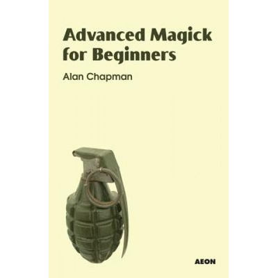 Advanced Magick for Beginners