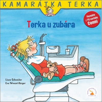 Liane Schneider, Eva Wenzel-Burger - Terka u zubára