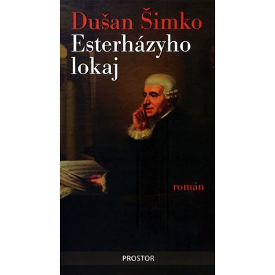 Esterházyho lokaj Šimko Dušan