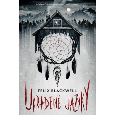 Ukradené jazyky - Felix Blackwell