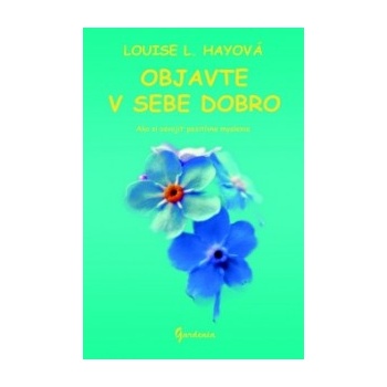 Objavte v sebe dobro