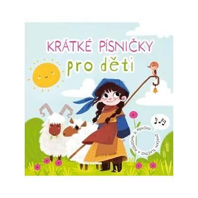 Krátké písničky pro děti