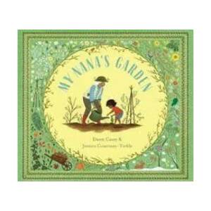 My Nana's Garden | Dawn Casey (ISBN: 9781787416635)