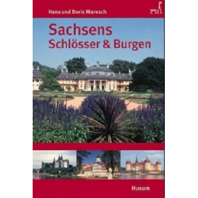 Sachsens Schlsser und BurgenGerman lang.