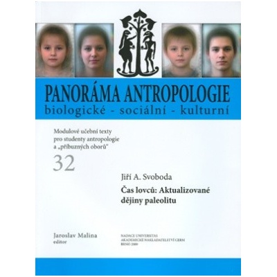Čas lovců: Aktualizované dějiny paleolitu