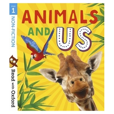 "Read with Oxford: Stage 1: Non-fiction: Animals and Us" - "" ("Hawes Alison")(Paperback / softback)