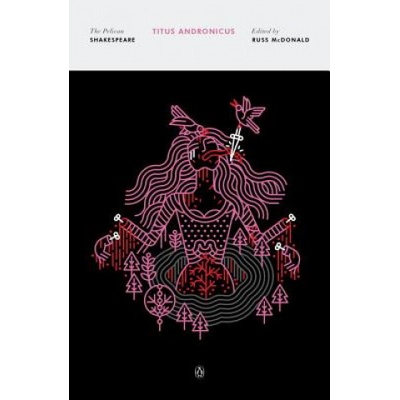 Titus Andronicus | William Shakespeare, Russ McDonald, Russ McDonald